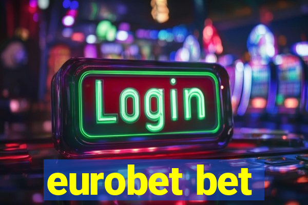 eurobet bet